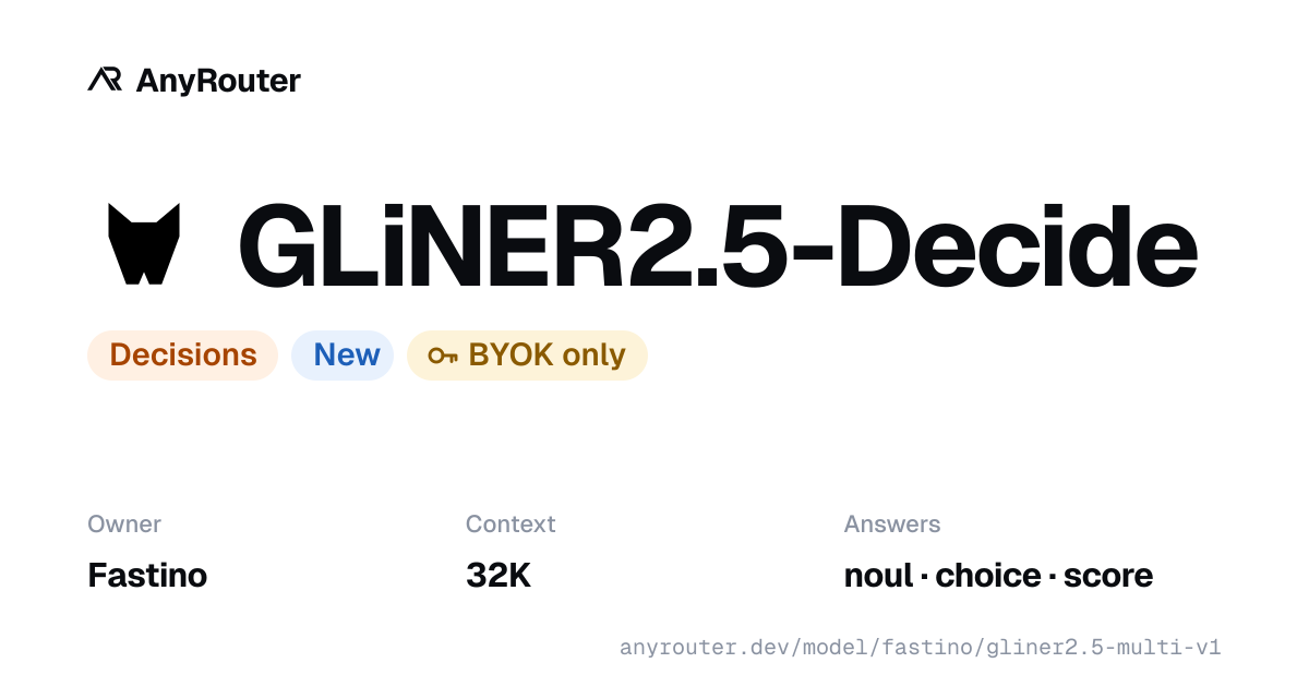 GLiNER2.5-Decide share card